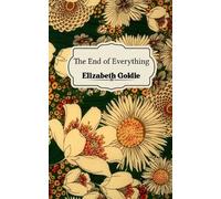 The End of Everything