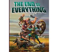 The End of Everything