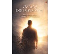 The End of Inner Striving: Entering Lasting Peace Through Christ’s Finished Work