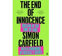 The End of Innocence: Britain in the Time of AIDS