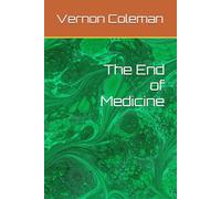 The End of Medicine: Death by Doctor: Why and how doctors are now paid to kill their patients