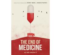 The End of Medicine [USA] [DVD]