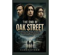 The End of Oak street: Anne Hathaway, Ewan McGregor, and Maisy Stella Lead a Family’s Struggle for Survival in the Mysterious Disappearance of Oak Street