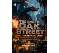 The End of Oak Street Movie Review 2026: Exploring the Humor, Plot and Character Analysis