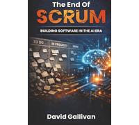 The End of SCRUM: Building Software in the AI Era