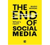 The End Of Social Media (ebook)