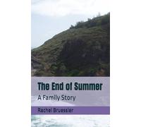 The End of Summer: A Family Story