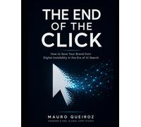 THE END OF THE CLICK: How to Save Your Brand from Digital Invisibility in the Era of AI Search