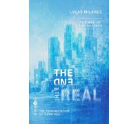 The End of the Real: The Age of the Surface (The Transmutation of Densities)