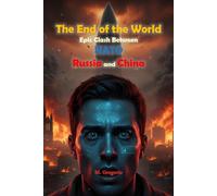 The End of the World - Epic Clash Between NATO, Russia and China: From a spark in the sky to nuclear winter. Three empires destroy each other for domination. The only heir to the planet will be ash
