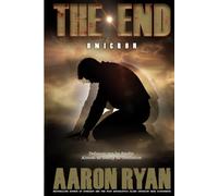 THE END: Omicron (THE END: A Christian End Times Fiction Book Series)