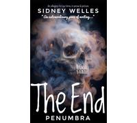 The End: Penumbra: An allegory for our time, in prose & picture