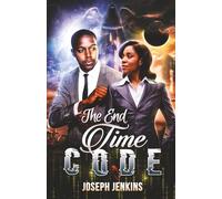 The End Time Code: Book One