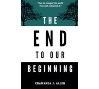 The End to Our Beginning