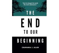 The End to Our Beginning
