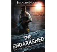 The Endarkened: Book Eleven in The Borrowed World Series
