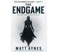 The Endgame: 2 (The Aeternum Trilogy)
