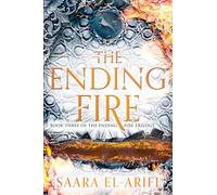 The Ending Fire (Ending Fire Trilogy, 3)