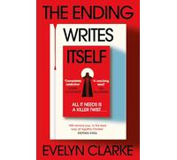 The Ending Writes Itself: The new twisty and gripping locked room mystery crime thriller everyone is talking about for 2026