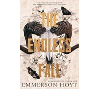 The Endless Fall: (Deadwood Duet, Book 1)