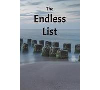 The Endless List: A notebook for to-dos, tasks, and things you’ll probably ignore.