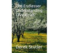 The Endlesser Understanding Chronicles (The Endless Understanding Chronicles)