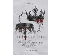 The Endlight Cycle - Book I: The Whispering Kingdom (SAGA SORS, Volume 8)