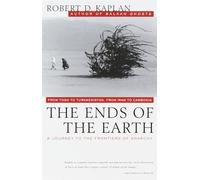 The Ends of the Earth (Vintage Departures) [Idioma Inglés]: From Togo to Turkmenistan, from Iran to Cambodia, a Journey to the Frontiers of Anarchy