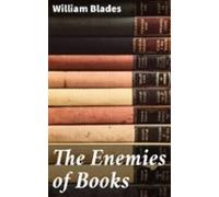 The Enemies Of Books (ebook)