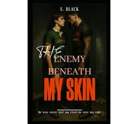 The Enemy Beneath My Skin: Dark MM Romance