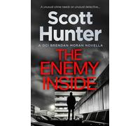 The Enemy Inside: 6 (The Irish Detective: DCI Brendan Moran Crime Thrillers)