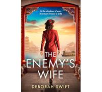 The Enemy’s Wife: Don’t miss this emotional, heart-wrenching brand-new historical fiction in 2026, set in Shanghai during World War II: Book 2 (Survivors of War)