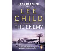 The Enemy: The unputdownable Jack Reacher thriller from the No.1 Sunday Times bestselling author (Jack Reacher, 8)