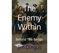 The Enemy Within: Behind The Badge