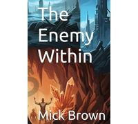 The Enemy Within (Shadows of Alpha Centauri)