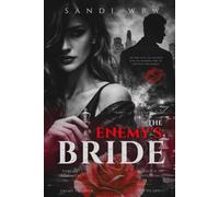 THE ENEMY'S BRIDE: Love Was Never Part of the Deal (BROKEN KINGDOMS)