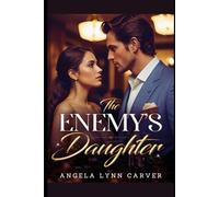 The Enemy's Daughter (Sins of the Syndicate: A Mafia Romance Series)