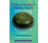The Energy Evolution: Harnessing Free Energy From Nature: 04 (Ecotechnology, 4)