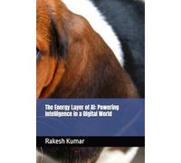 The Energy Layer of AI: Powering Intelligence in a Digital World