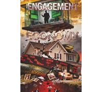 The Engagement Economy:A Near-Future Thriller About AI: A Dystopian AI Thriller of Corporate Conspiracy, Family Destruction, and Technological Collapse, Family, and the Price of Connection