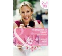 The Engagement Project / Her Surprise Hero (ebook)