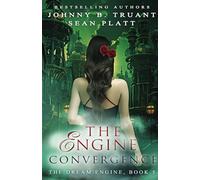 The Engine Convergence (The Dream Engine)