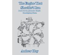The Engine That Shouldn't Run: 2 (Ascombe Classic Cars Cosy Mystery)