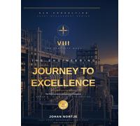 The Engineering Journey to Excellence: The Practical Asset Management Framework