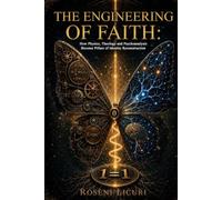 THE ENGINEERING OF FAITH: How Physics, Theology and Psychoanalysis Become Pillars of Identity Reconstruction