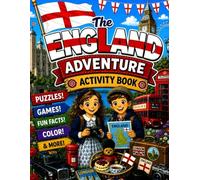 The England Adventure Activity Book: Explore London, Castles, Culture & Landmarks with Puzzles, Coloring, Games, Fun Facts & a Travel Journal for Kids (Passport to Adventure Activity Book Series !)