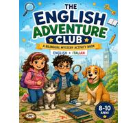The English Adventure Club: A Bilingual Mystery Activity Book