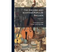 The English and Scottish Popular Ballads