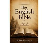 The English Bible: History & Application