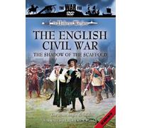 The English Civil War - The Shadow of The Scaffold [DVD] [Reino Unido]